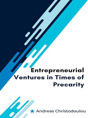 cover image of Entrepreneurial Ventures in Times of Precarity